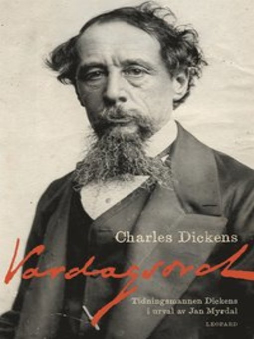 Titeldetaljer för Vardagsord. Tidningsmannen Dickens i urval av Jan Myrdal av Charles Dickens - Tillgänglig